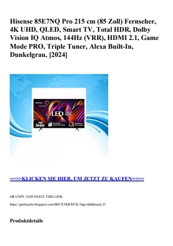 6137 hisense 85e7nq pro 215 cm  85 zoll  fernseher  4k uhd  qled  smart tv  total hdr  dolby vision iq a