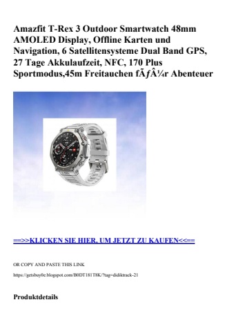 9777 amazfit t-rex 3 outdoor smartwatch 48mm amoled display  offline karten und navigation  6 satelliten