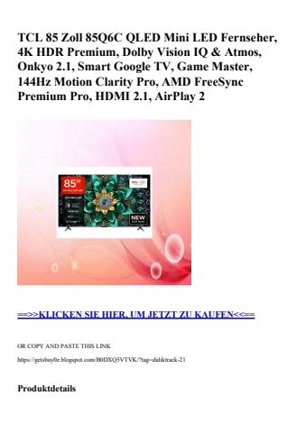 5921 tcl 85 zoll 85q6c qled mini led fernseher  4k hdr premium  dolby vision iq   atmos  onkyo 2