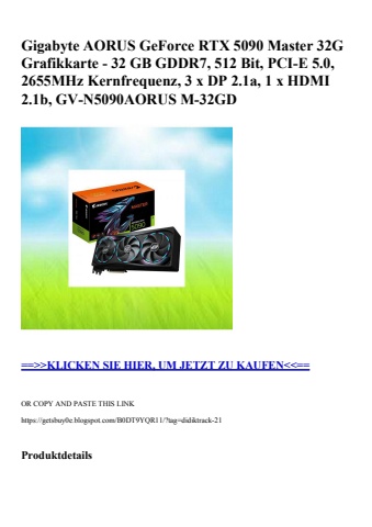 2149 gigabyte aorus geforce rtx 5090 master 32g grafikkarte - 32 gb gddr7  512 bit  pci-e 5