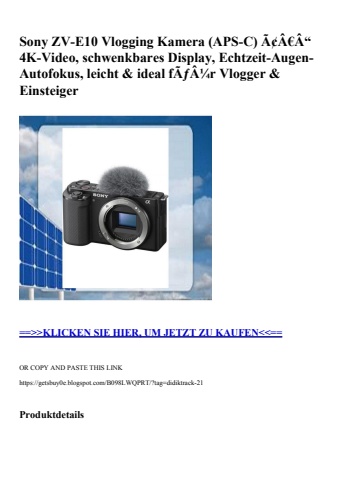 3358 sony zv-e10 vlogging kamera  aps-c  ã¢â€â“ 4k-video  schwenkbares display  echtzeit-augen-autofokus