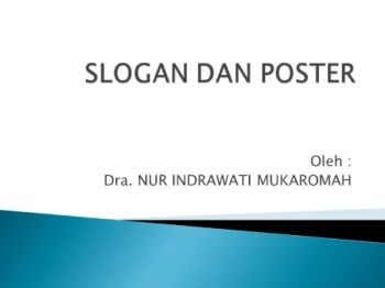 POSTER, SLOGAN DAN IKLAN
