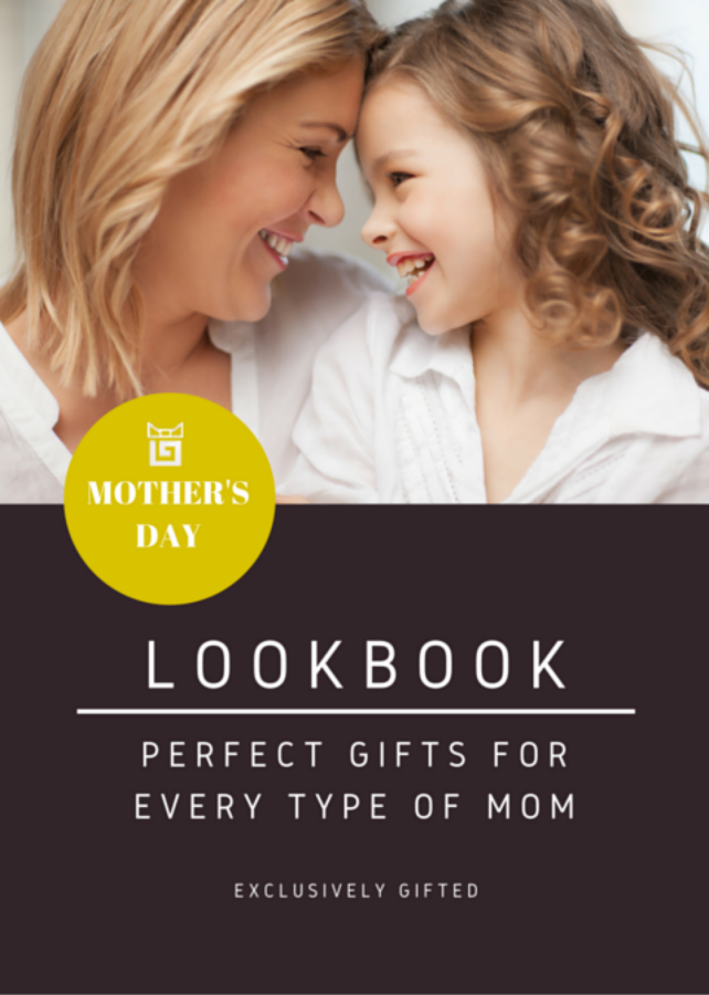 Mother's Day Lookbook by Exclusively Gifted