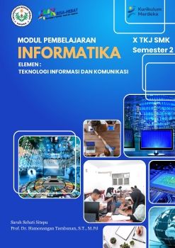 Modul Elektronik Mata Pelajaran Informatika Pada Elemen Teknologi Informasi dan Komunikasi