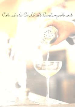 CARNET COCKTAILS CONTEMPORAINS