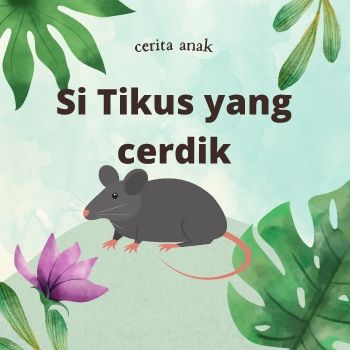 si tikus yang cerdik