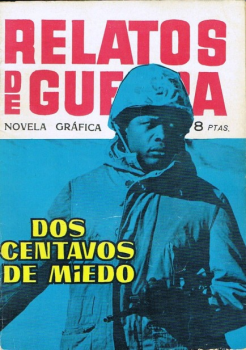 RELATOS DE GUERRA Nº002-Dos Centavos De Miedo