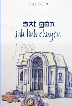 Sài Gòn linh tinh chuyện