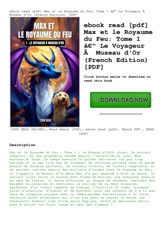 ebook read [pdf] max et le royaume du feu tome 1 ã¢â€â“ le voyageur ãƒâ  museau d'or (french edition