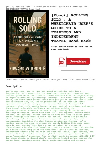 [ebook] rolling solo  a wheelchair user's guide to a fearless and independent travel read book