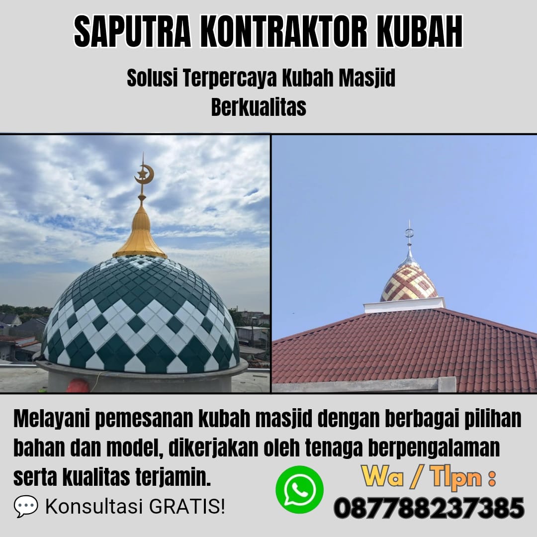 Pengrajin Kubah Masjid Terpercaya Tanjung Balai [ W.A 087788237385 ]