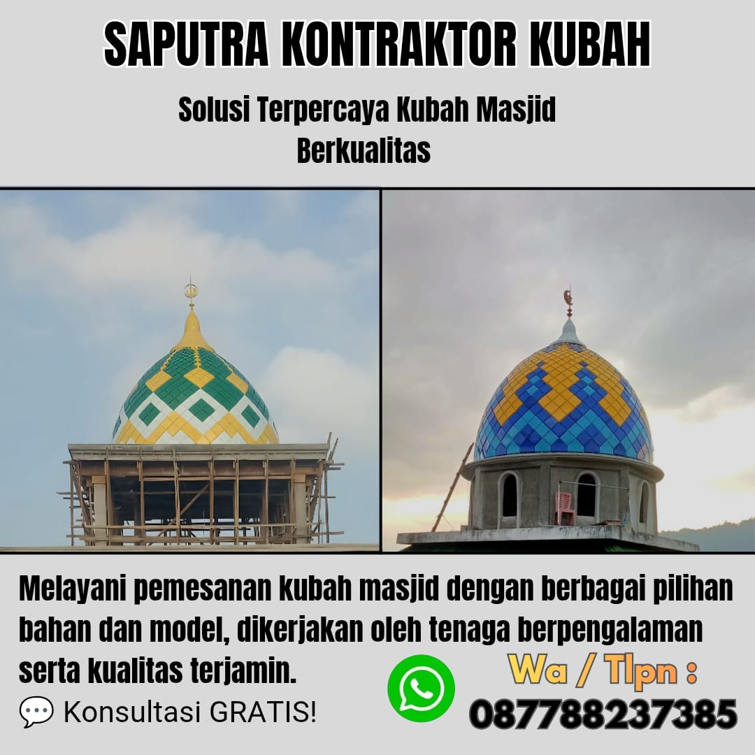 Pengrajin Kubah Masjid Terpercaya Karubaga [ W.A 087788237385 ]