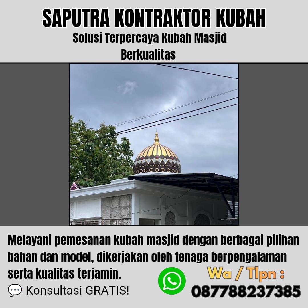 Pengrajin Kubah Masjid Terpercaya Purwakarta [ W.A 087788237385 ]