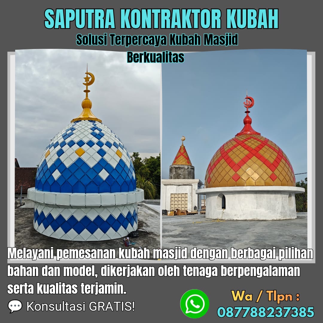 Pengrajin Kubah Masjid Terpercaya Banyuwangi [ W.A 087788237385 ]
