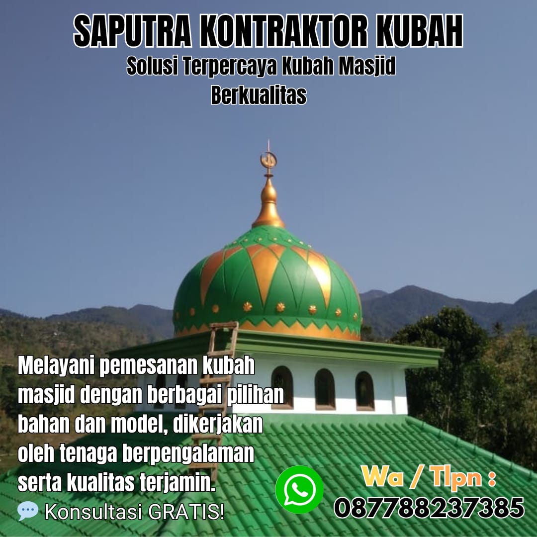 Kontraktor Kubah Masjid Terpercaya Bireuen [ W.A 087788237385 ]