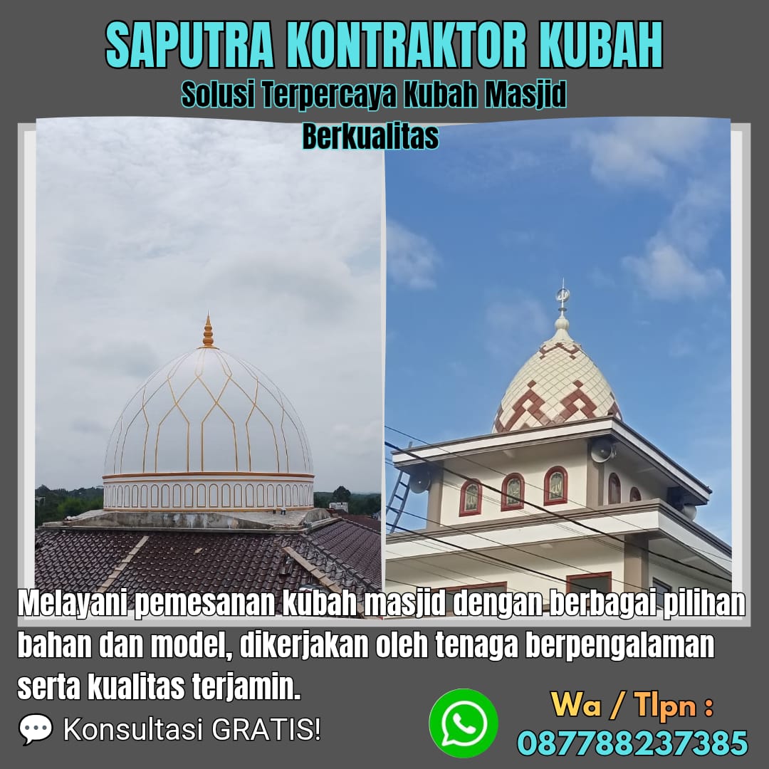 Pengrajin Kubah Masjid Terpercaya Sumenep [ W.A 087788237385 ]