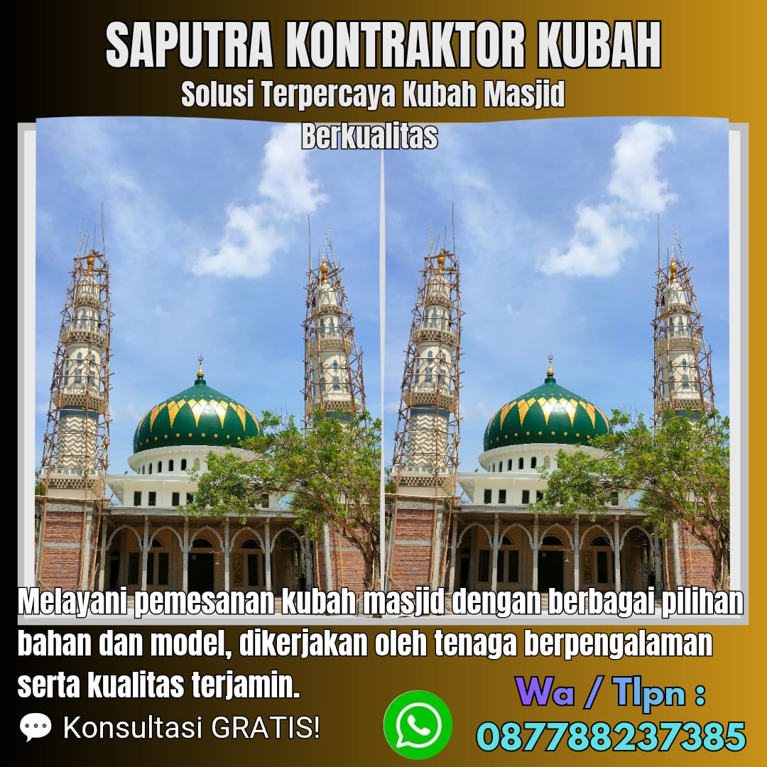 Jasa Pembuatan Kubah Masjid Terpercaya Bangli [ W.A 087788237385 ]