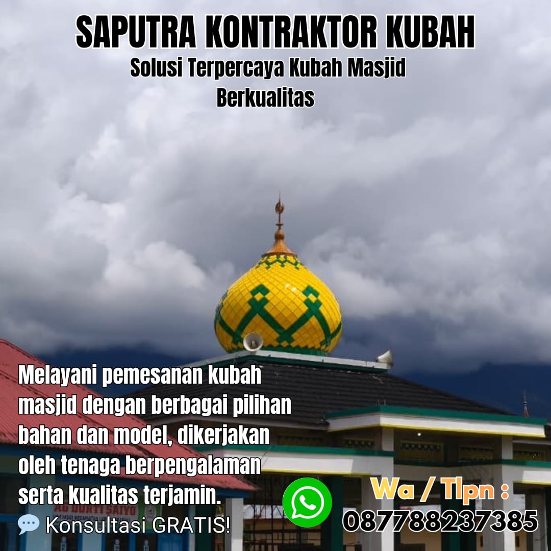 Pengrajin Kubah Masjid Terpercaya Batusangkar [ W.A 087788237385 ]