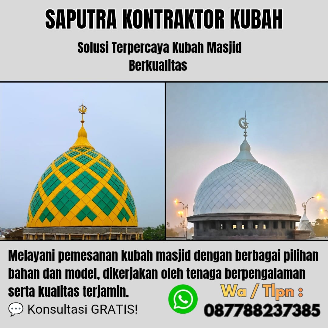 Pengrajin Kubah Masjid Terpercaya Watampone [ W.A 087788237385 ]