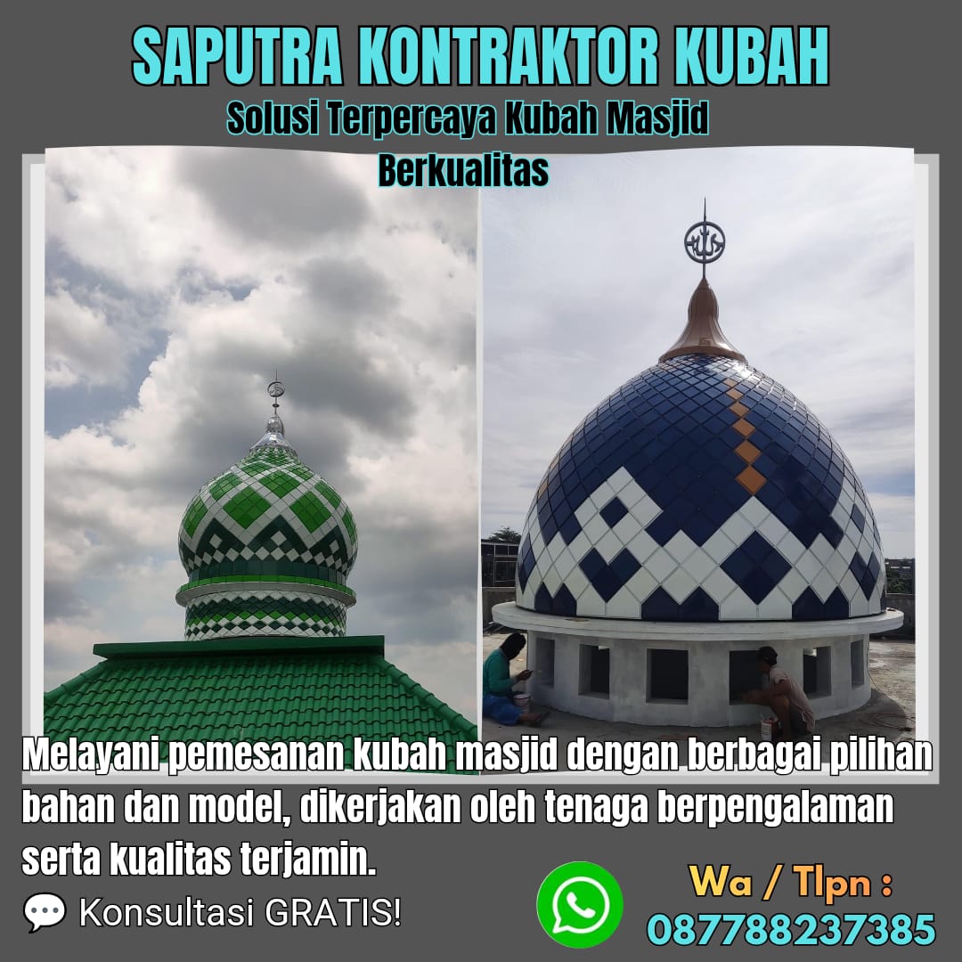 Kontraktor Kubah Masjid Terpercaya Baubau [ W.A 087788237385 ]
