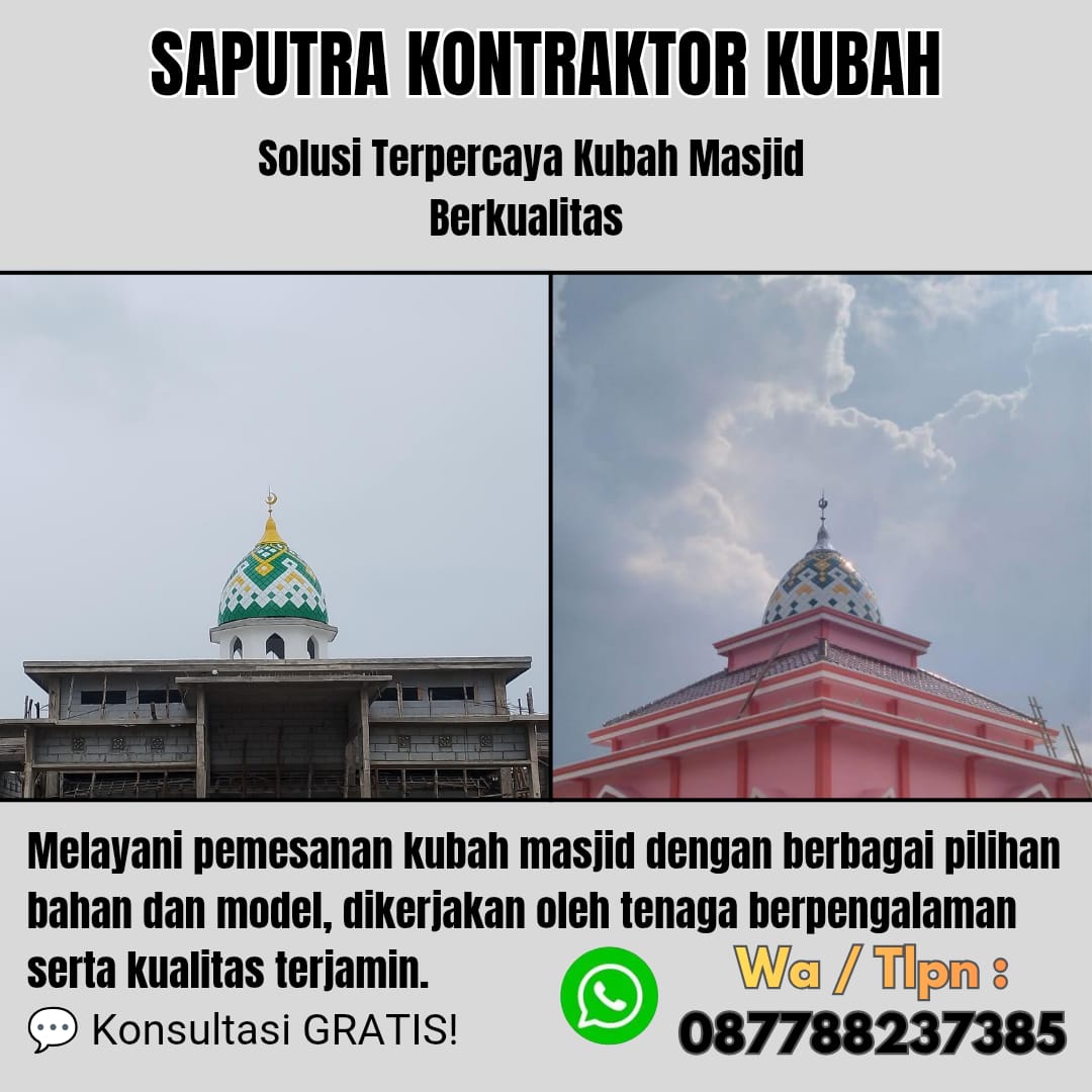 Kontraktor Kubah Masjid Terpercaya Medan [ W.A 087788237385 ]
