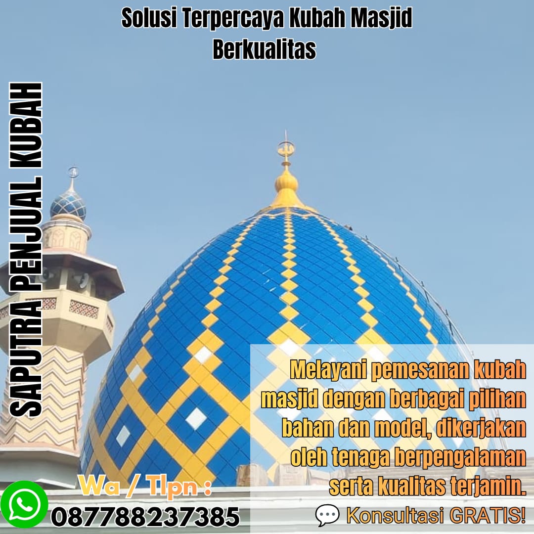 Spesialis Kubah Masjid Modern Sigli { W.A / Tlpn 087788237385 }