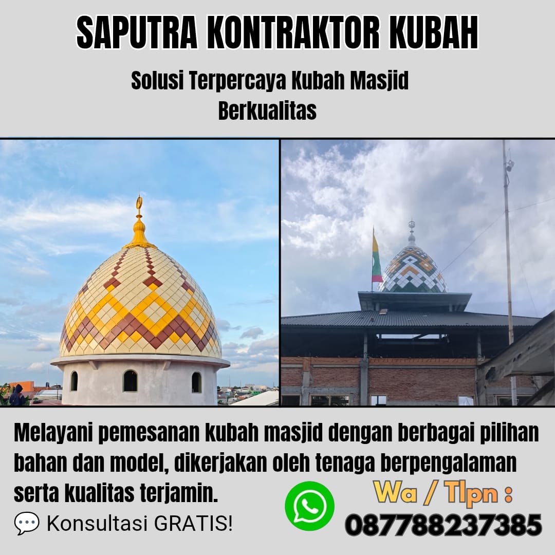 Kontraktor Kubah Masjid Terpercaya Tual [ W.A 087788237385 ]