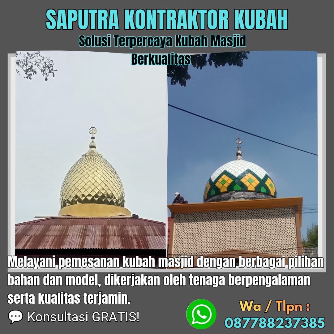Pengrajin Kubah Masjid Terpercaya Barru [ W.A 087788237385 ]