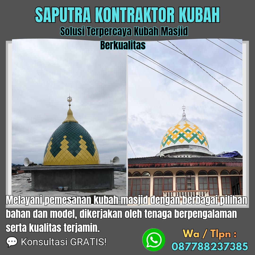 Kontraktor Kubah Masjid Terpercaya Bima [ W.A 087788237385 ]