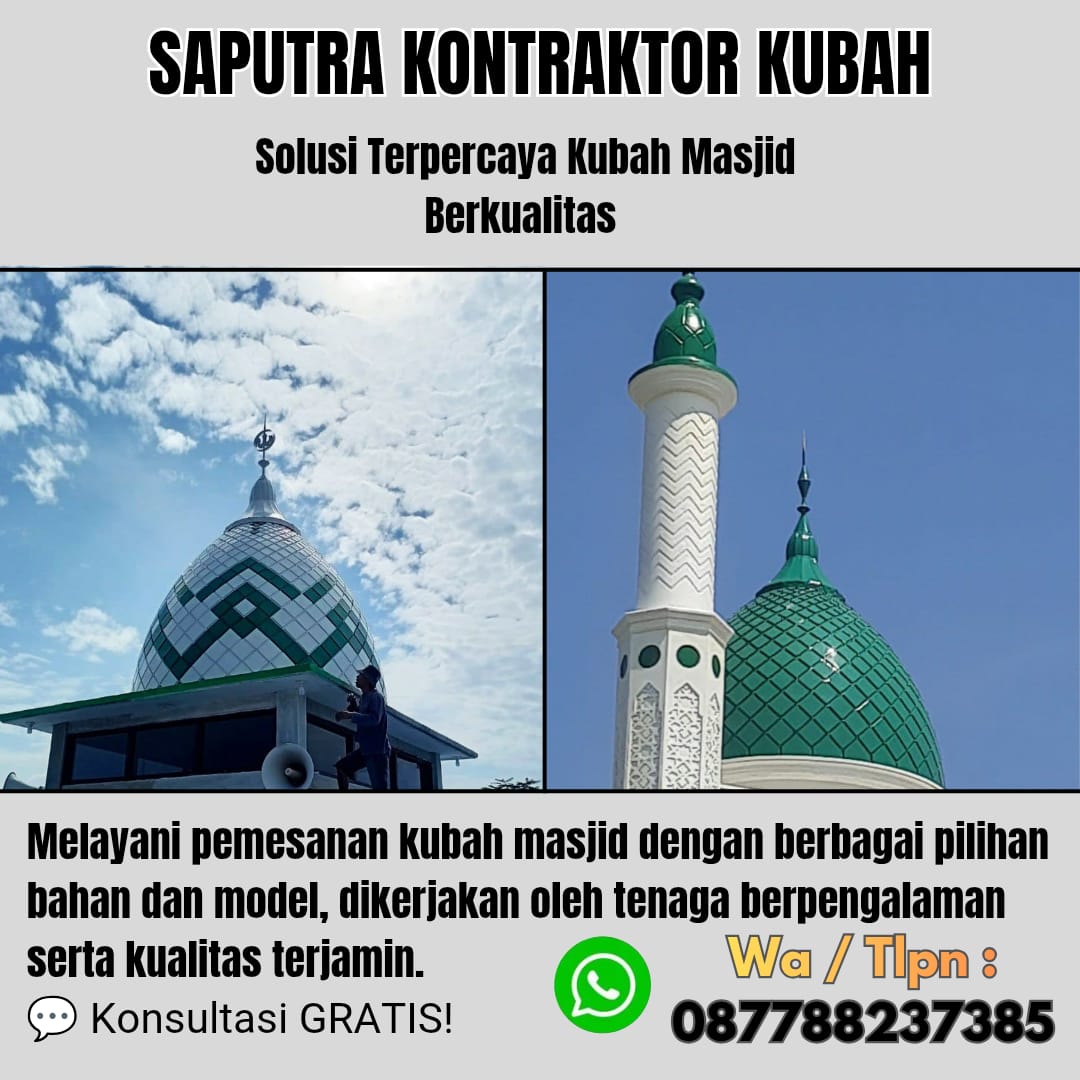 Pengrajin Kubah Masjid Terpercaya Benteng [ W.A 087788237385 ]