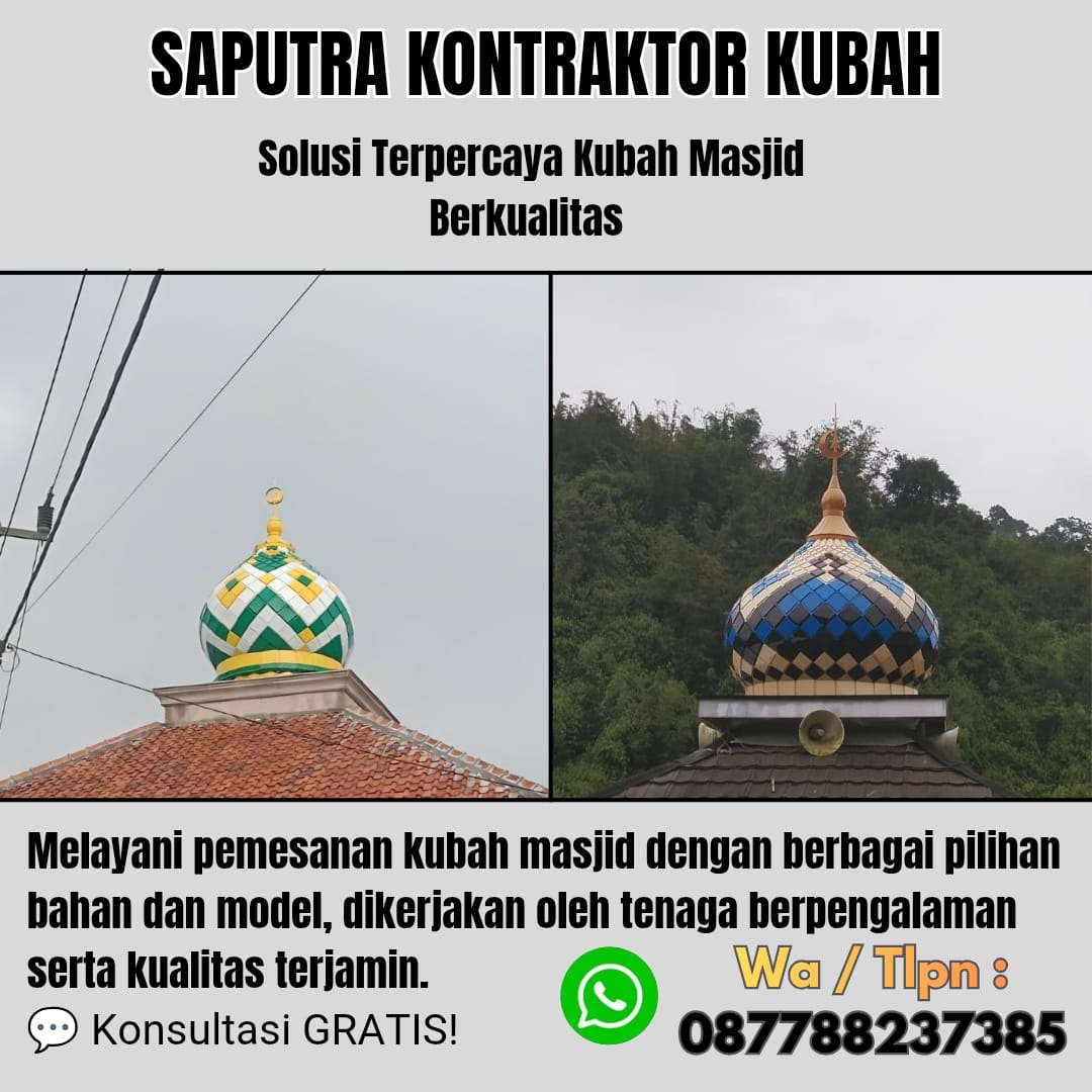 Pengrajin Kubah Masjid Terpercaya Painan [ W.A 087788237385 ]