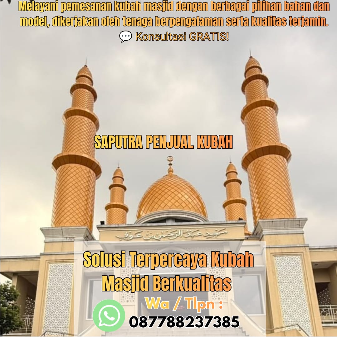 Produksi Kubah Masjid Ende { W.A / Tlpn 087788237385 }