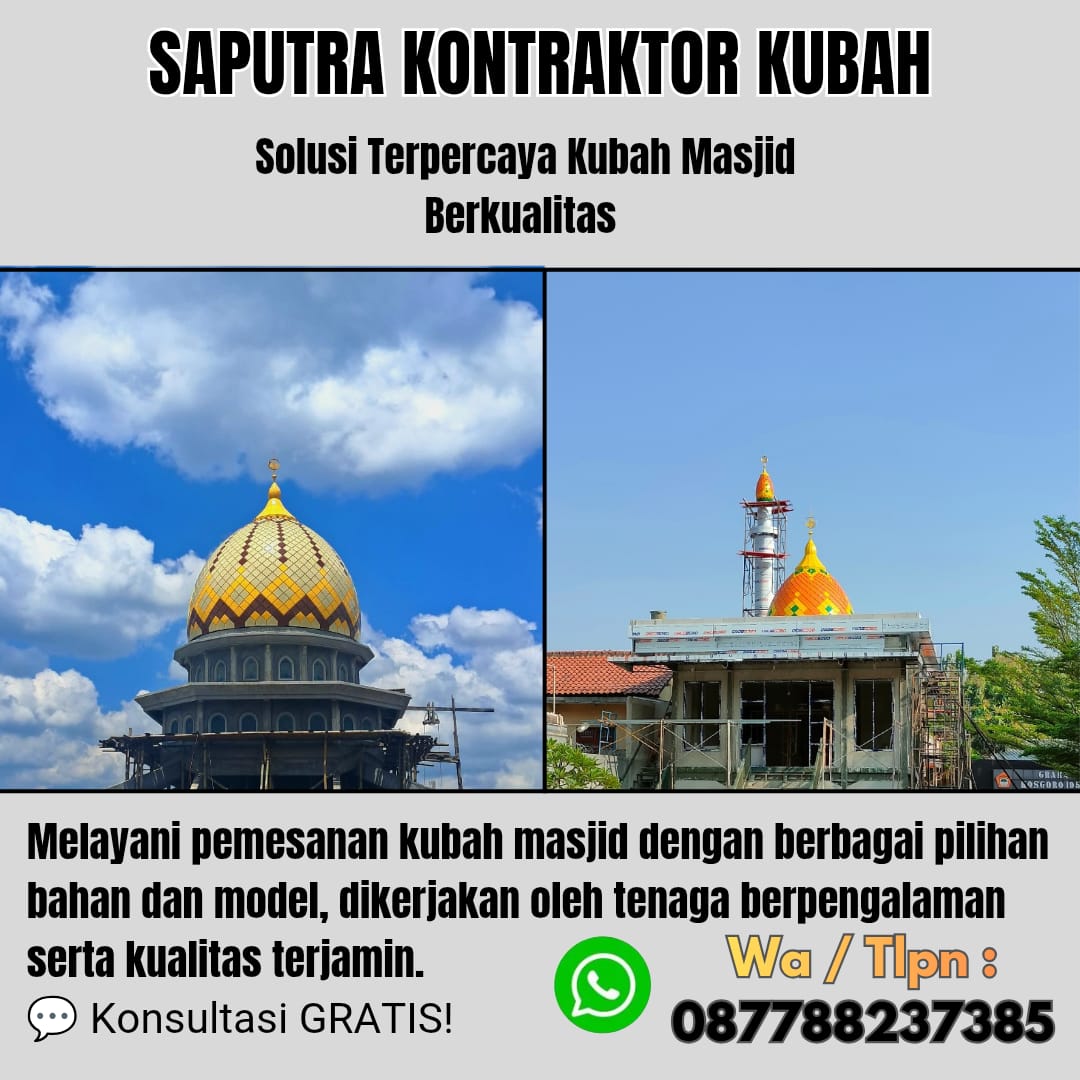 Pengrajin Kubah Masjid Terpercaya Dharmasraya [ W.A 087788237385 ]