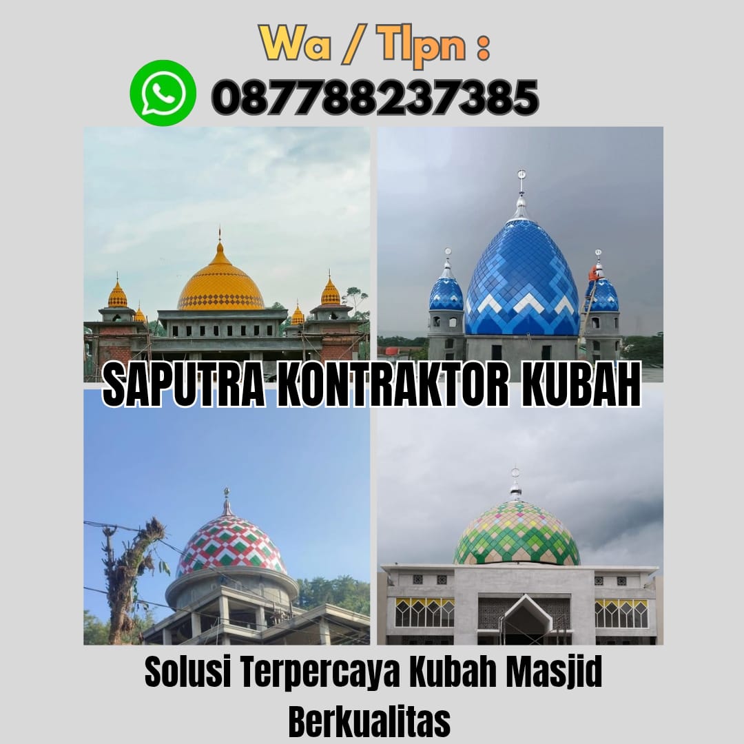 Pengrajin Kubah Masjid Terpercaya Poso[ W.A 087788237385 ]