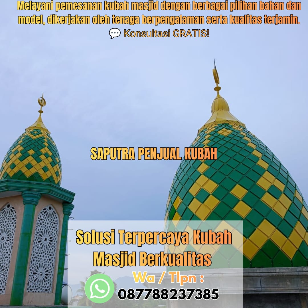 Produksi Kubah Masjid Blora { W.A / Tlpn 087788237385 }