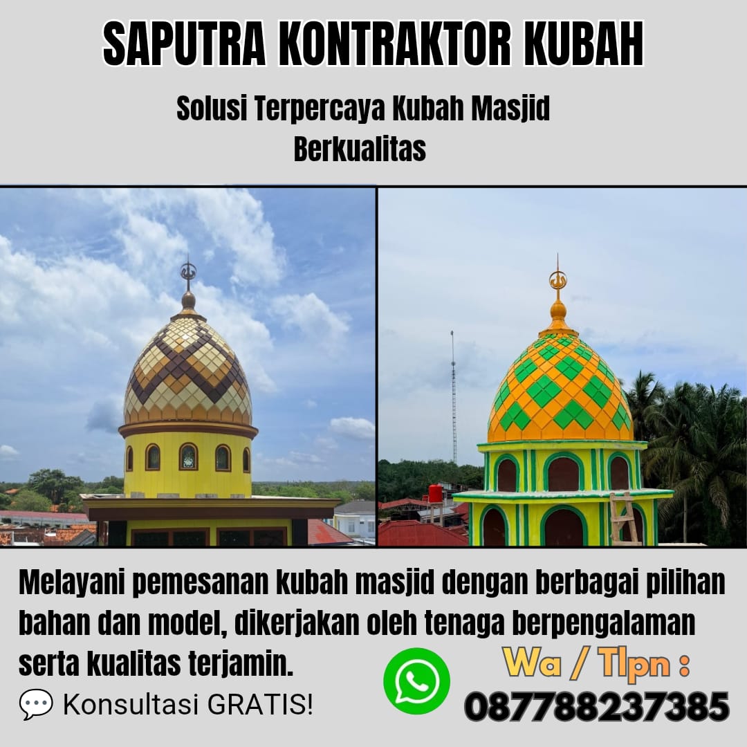 Pengrajin Kubah Masjid Terpercaya Batusangkar [ W.A 087788237385 ]