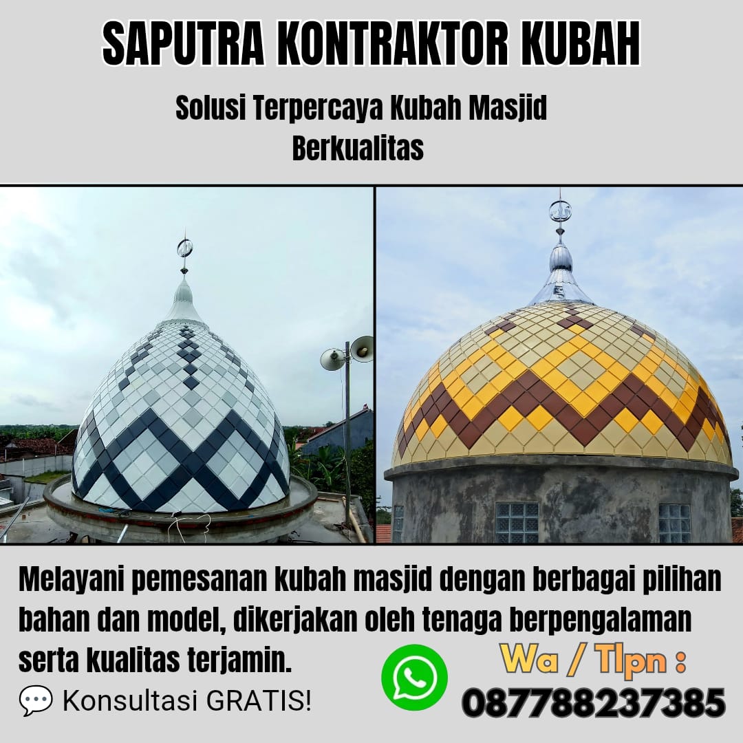 Kontraktor Kubah Masjid Terpercaya Pinang [ W.A 087788237385 ]