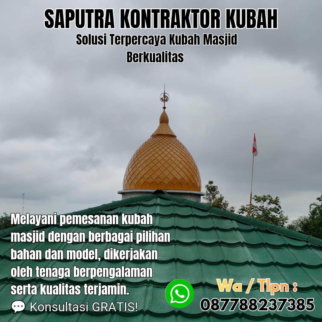 Kontraktor Kubah Masjid Terpercaya Banjarbaru [ W.A 087788237385 ]