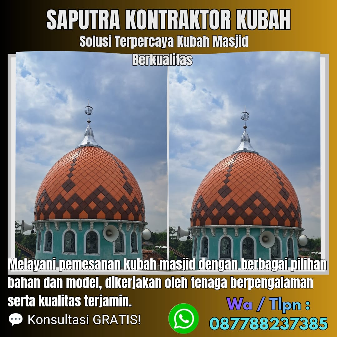 Spesialis Kubah Masjid Modern Jembrana [ W.A 087788237385 ]