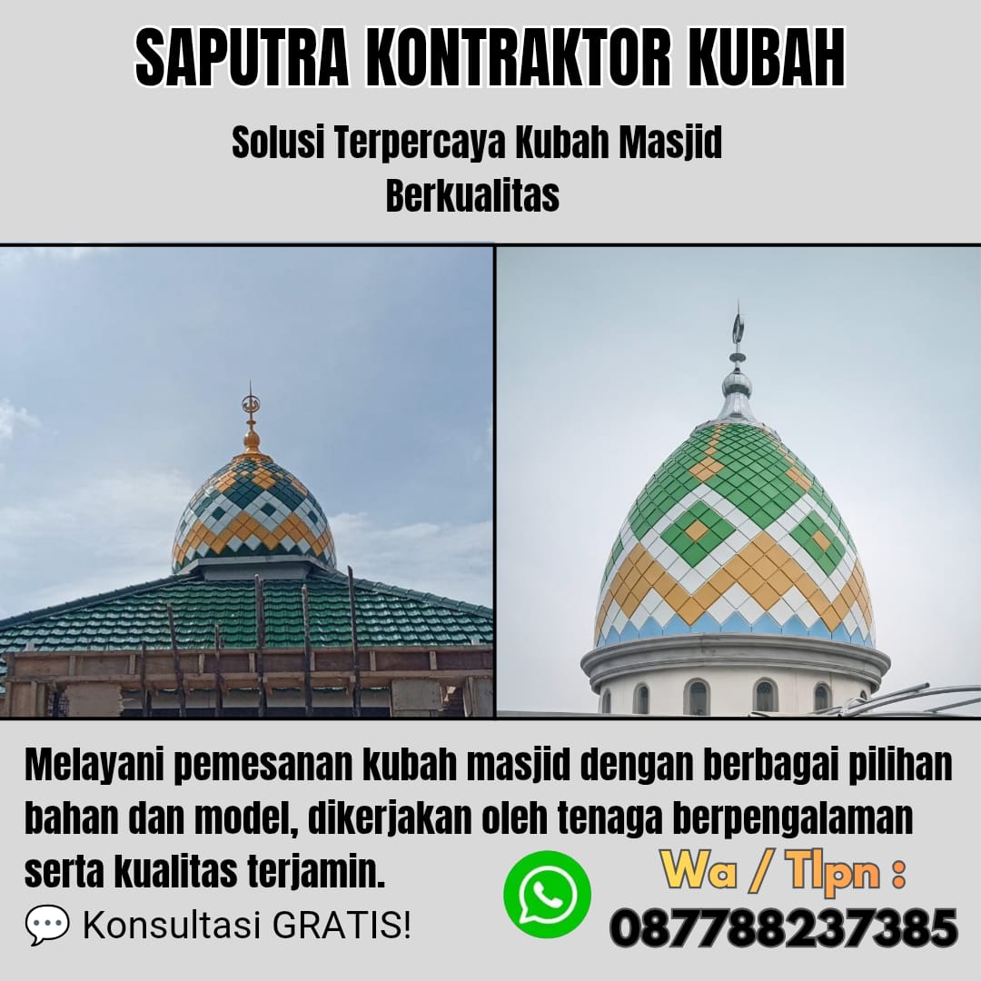Kontraktor Kubah Masjid Terpercaya Ambon [ W.A 087788237385 ]