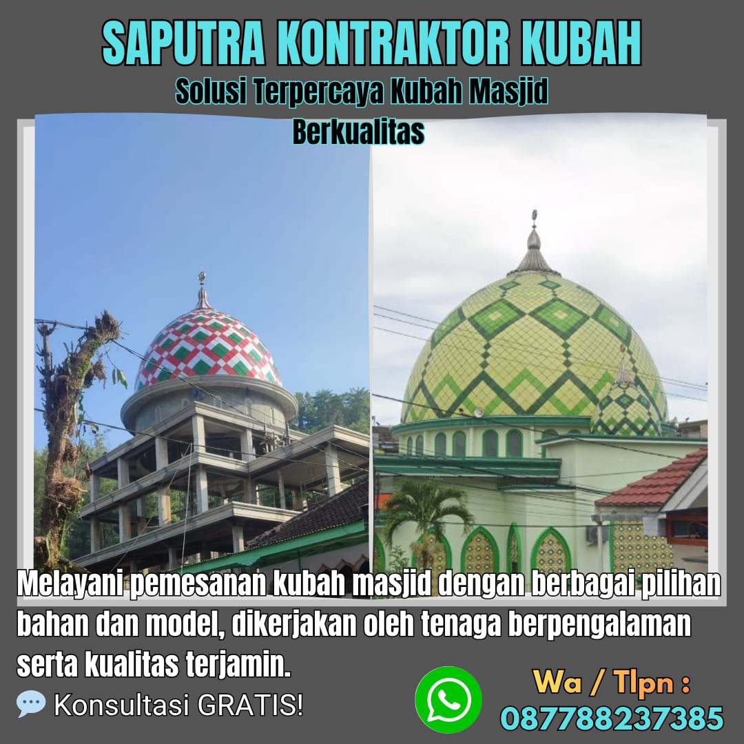 Kontraktor Kubah Masjid Terpercaya Makassar [ W.A 087788237385 ]