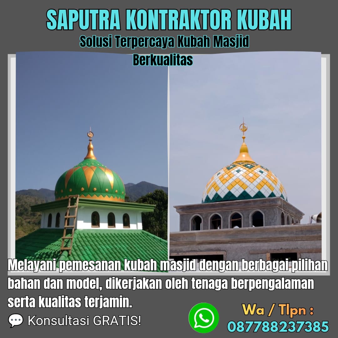 Pengrajin Kubah Masjid Terpercaya Jombang [ W.A 087788237385 ]