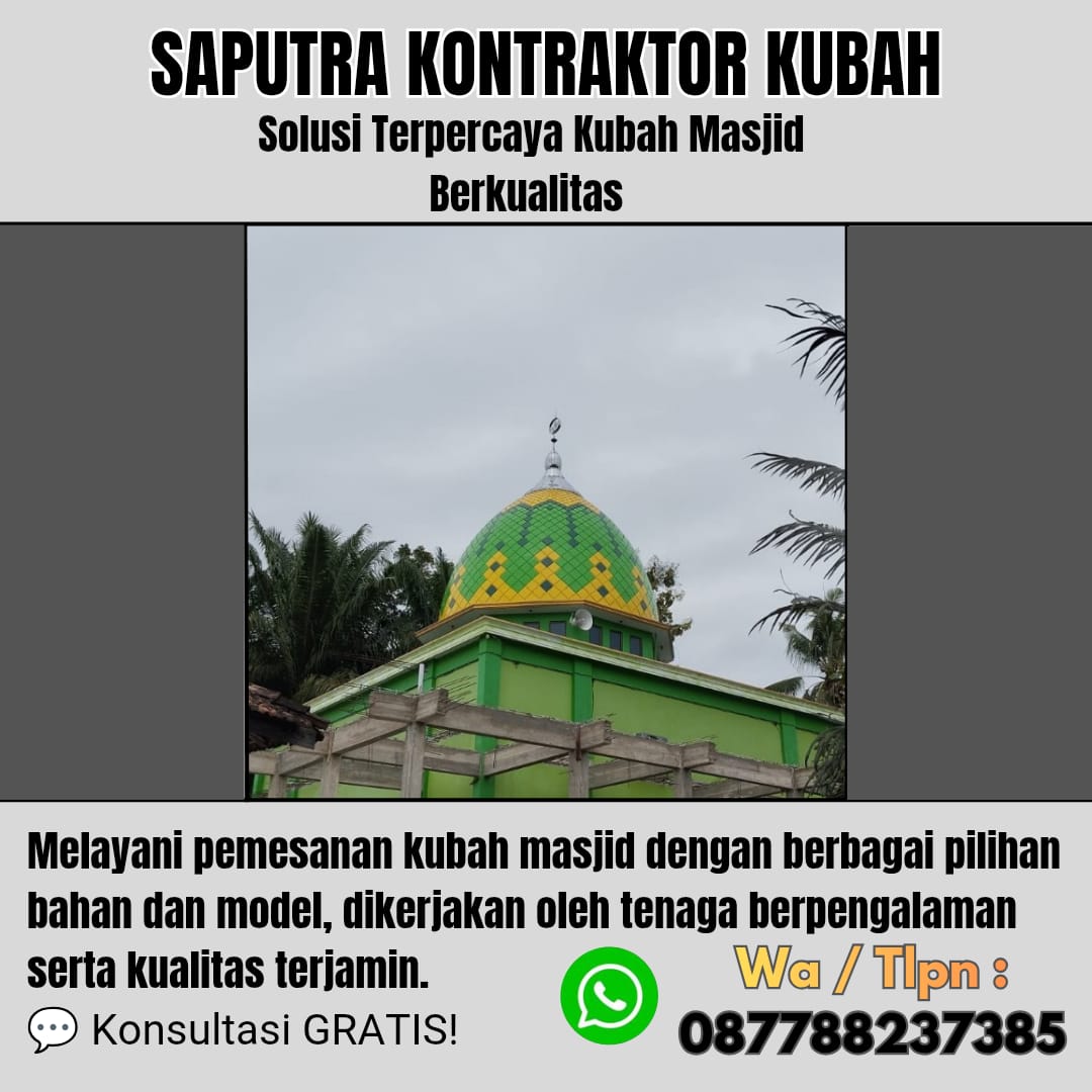 Pengrajin Kubah Masjid Terpercaya Banawa[ W.A 087788237385 ]