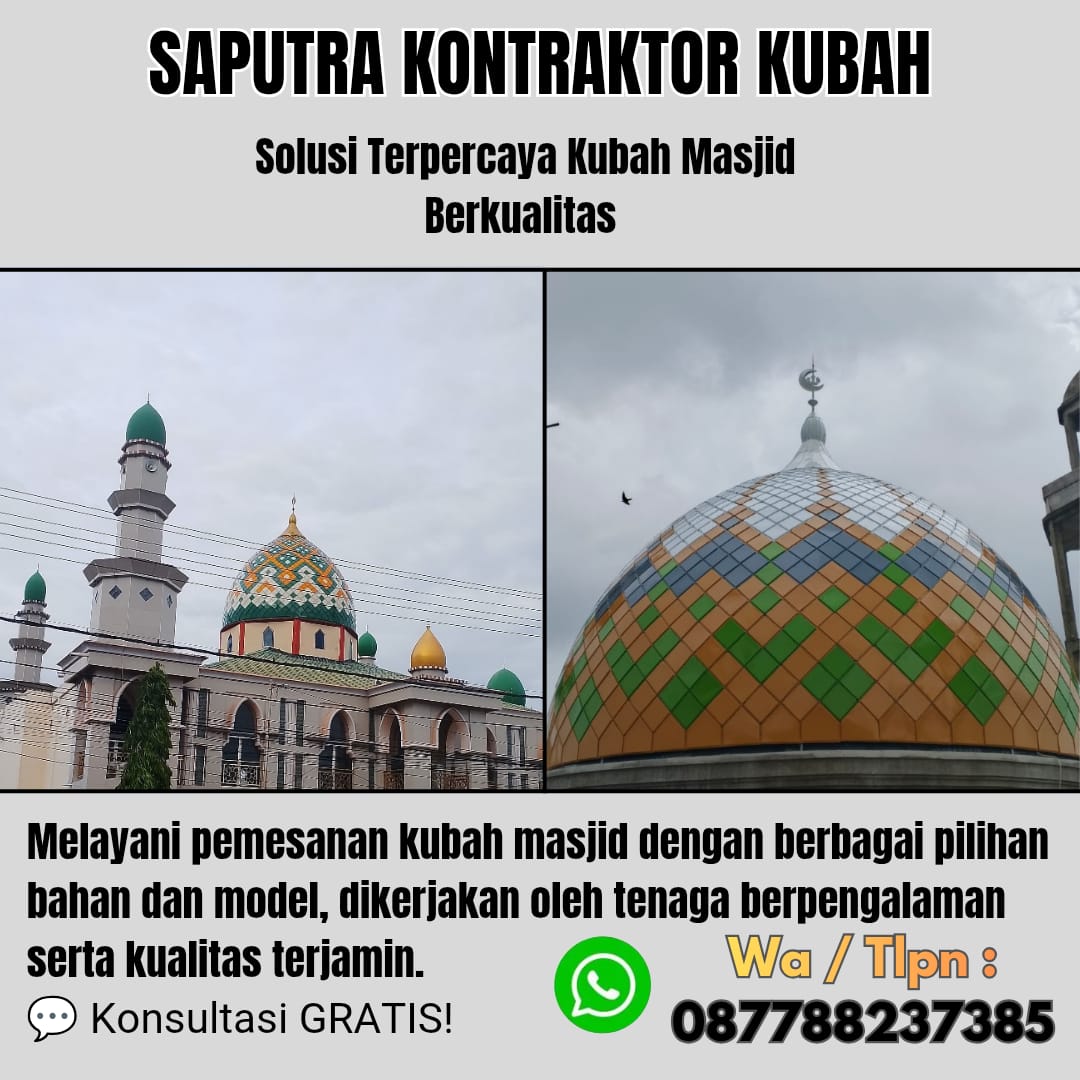 Pengrajin Kubah Masjid Terpercaya timika [ W.A 087788237385 ]