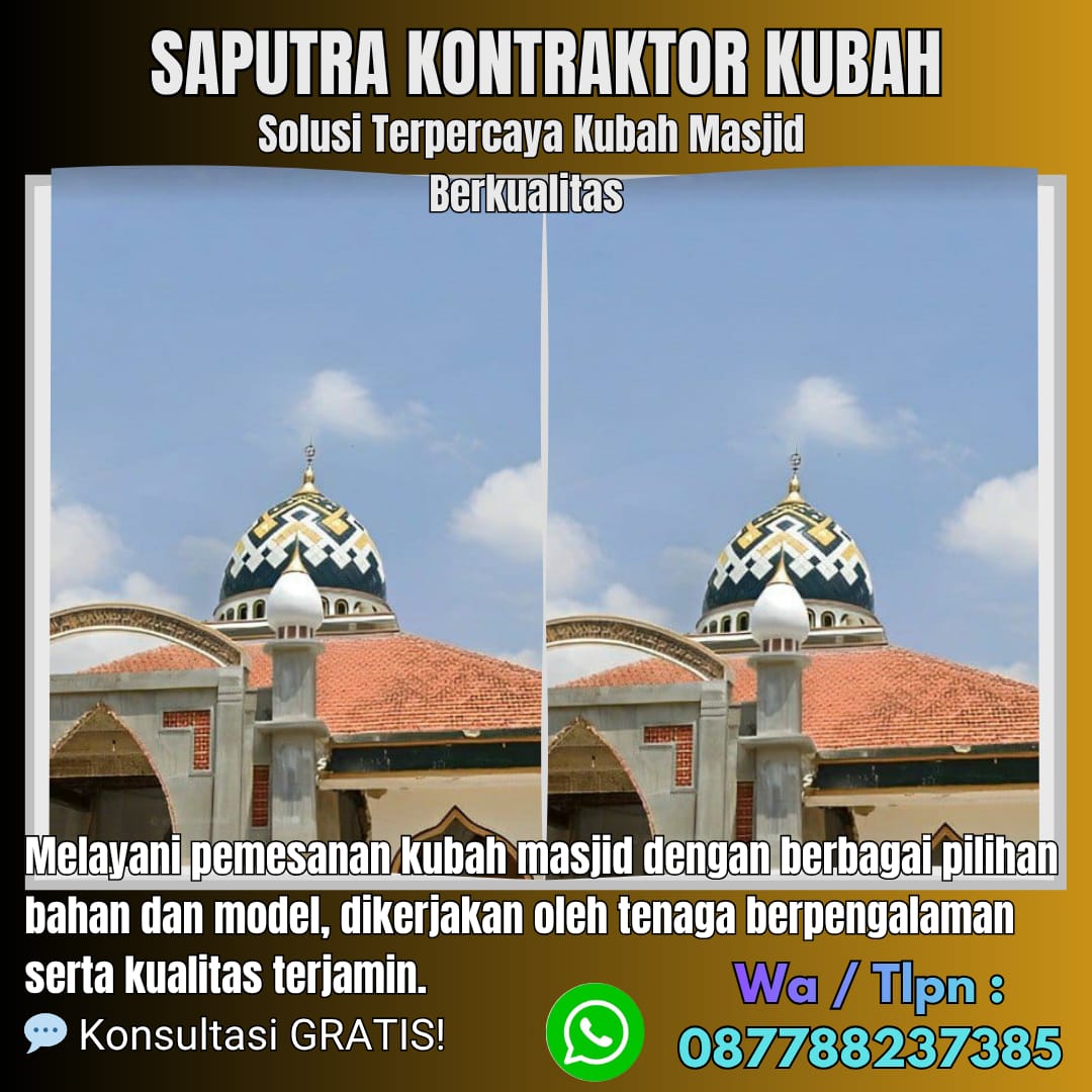Kontraktor Kubah Masjid Terpercaya Bireuen [ W.A 087788237385 ]