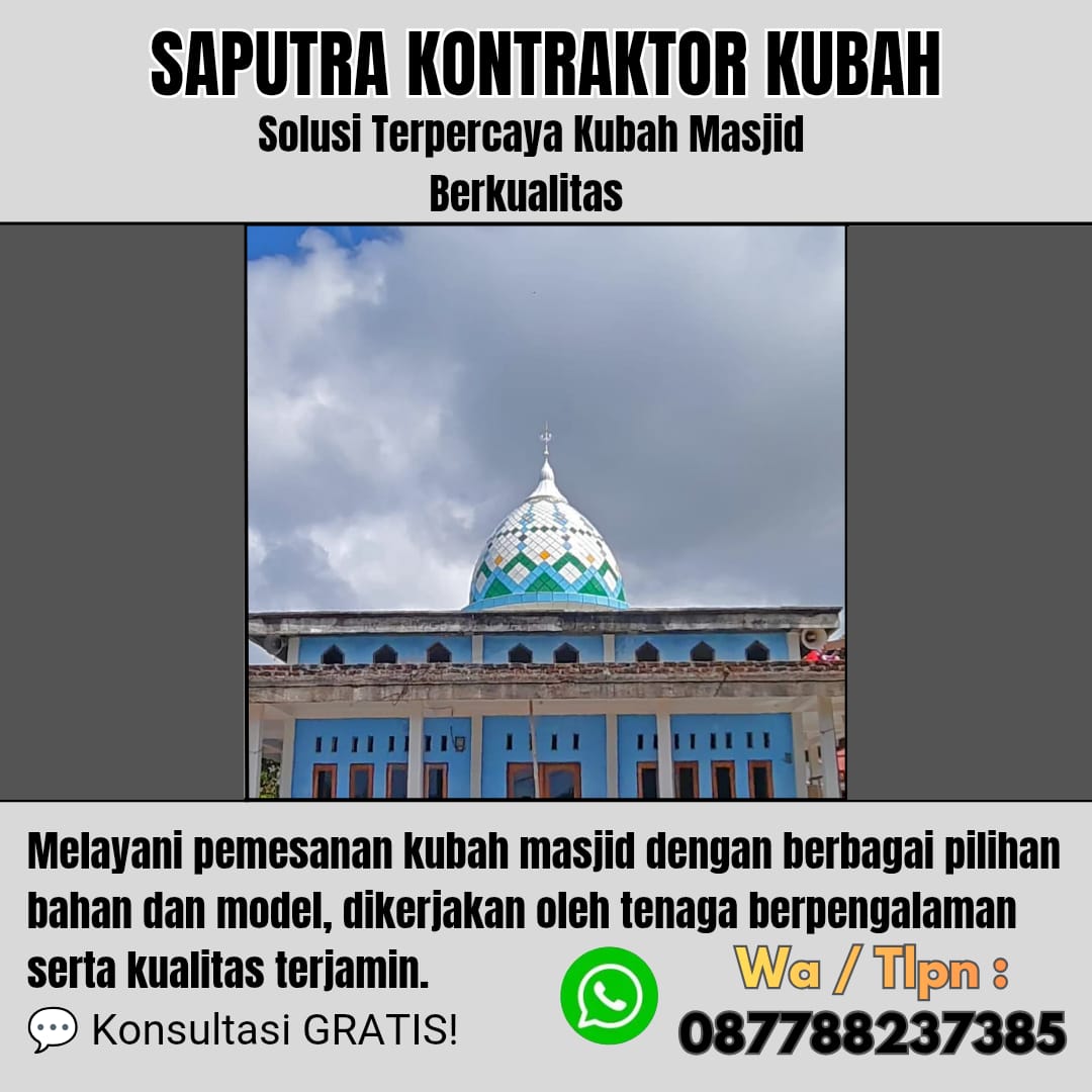 Pengrajin Kubah Masjid Terpercaya Bintan [ W.A 087788237385 ]