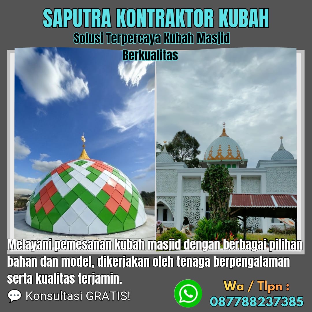 Pengrajin Kubah Masjid Terpercaya Bojonegoro [ W.A 087788237385 ]