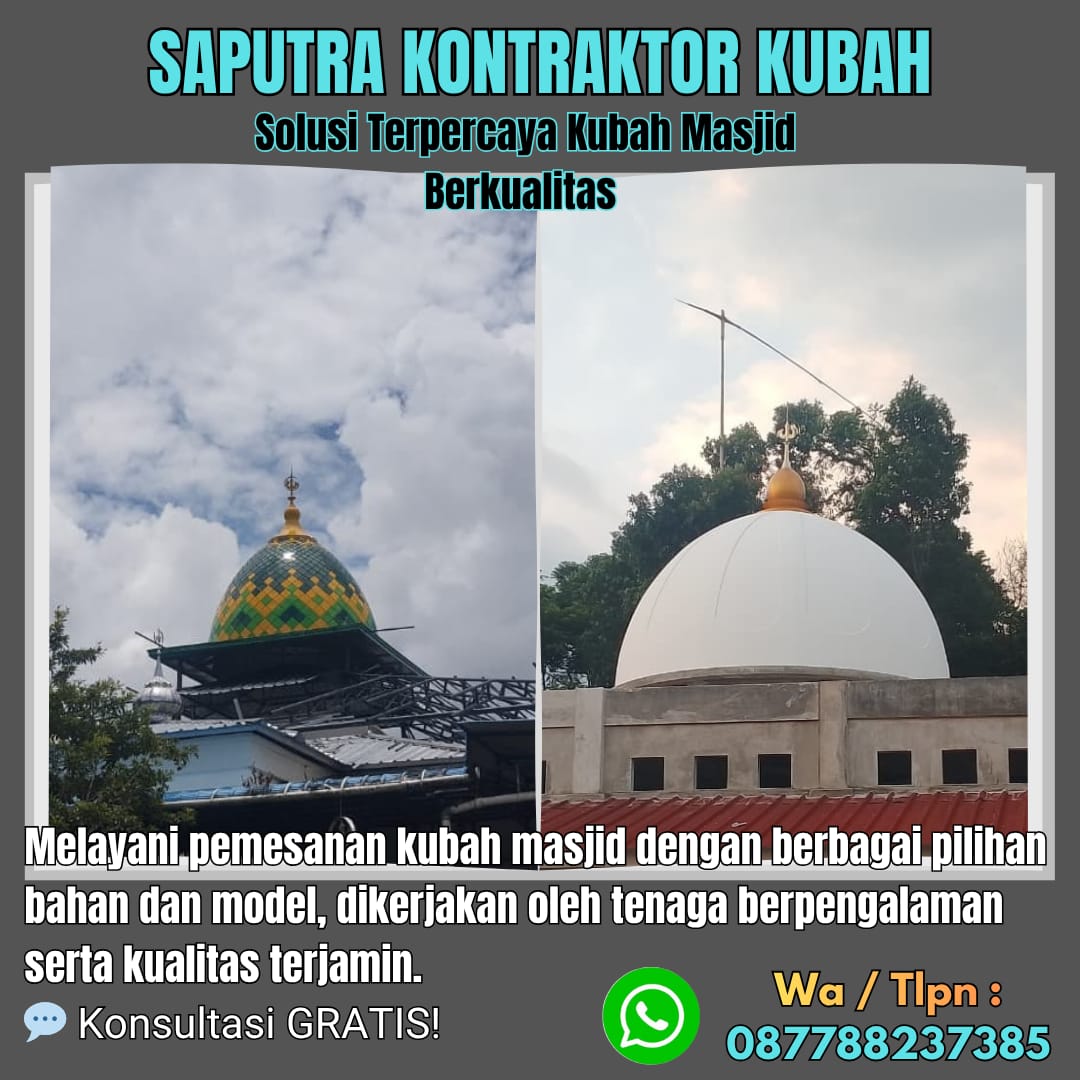 Pengrajin Kubah Masjid Terpercaya Ende [ W.A 087788237385 ]