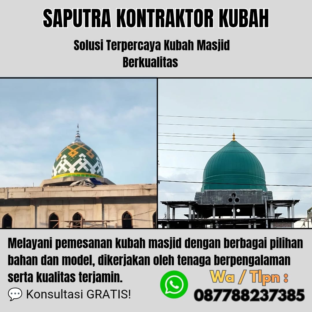 Kontraktor Kubah Masjid Terpercaya Namrole [ W.A 087788237385 ]