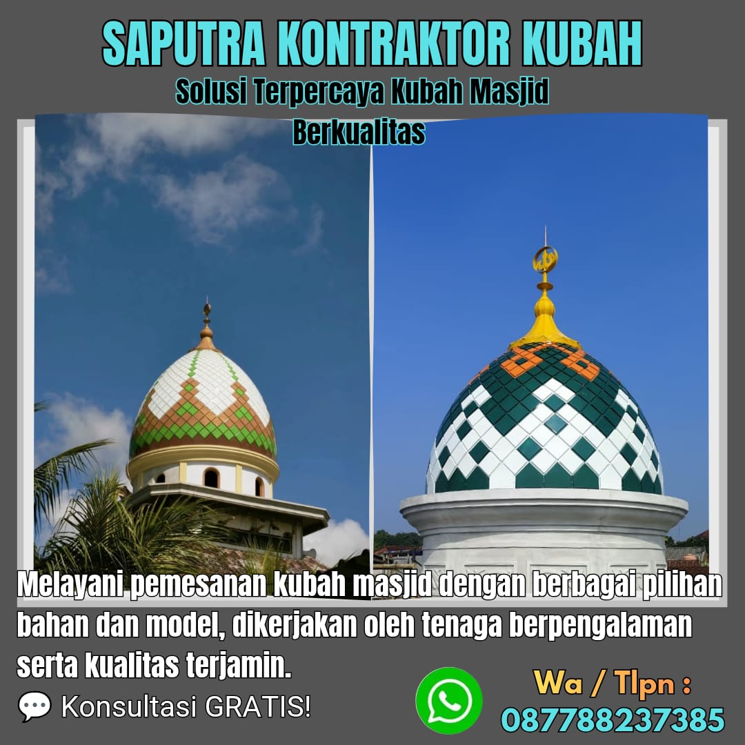 Pengrajin Kubah Masjid Terpercaya Larantuka [ W.A 087788237385 ]